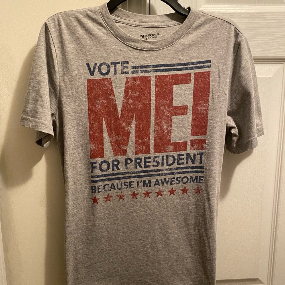 “Vote for me for President” because I’m awesome Gray T-shirt.